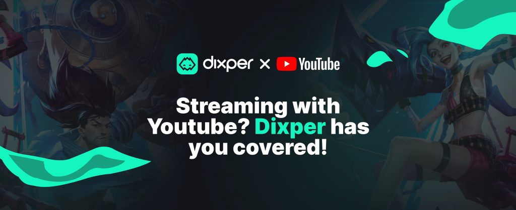 Dixper and YouTube