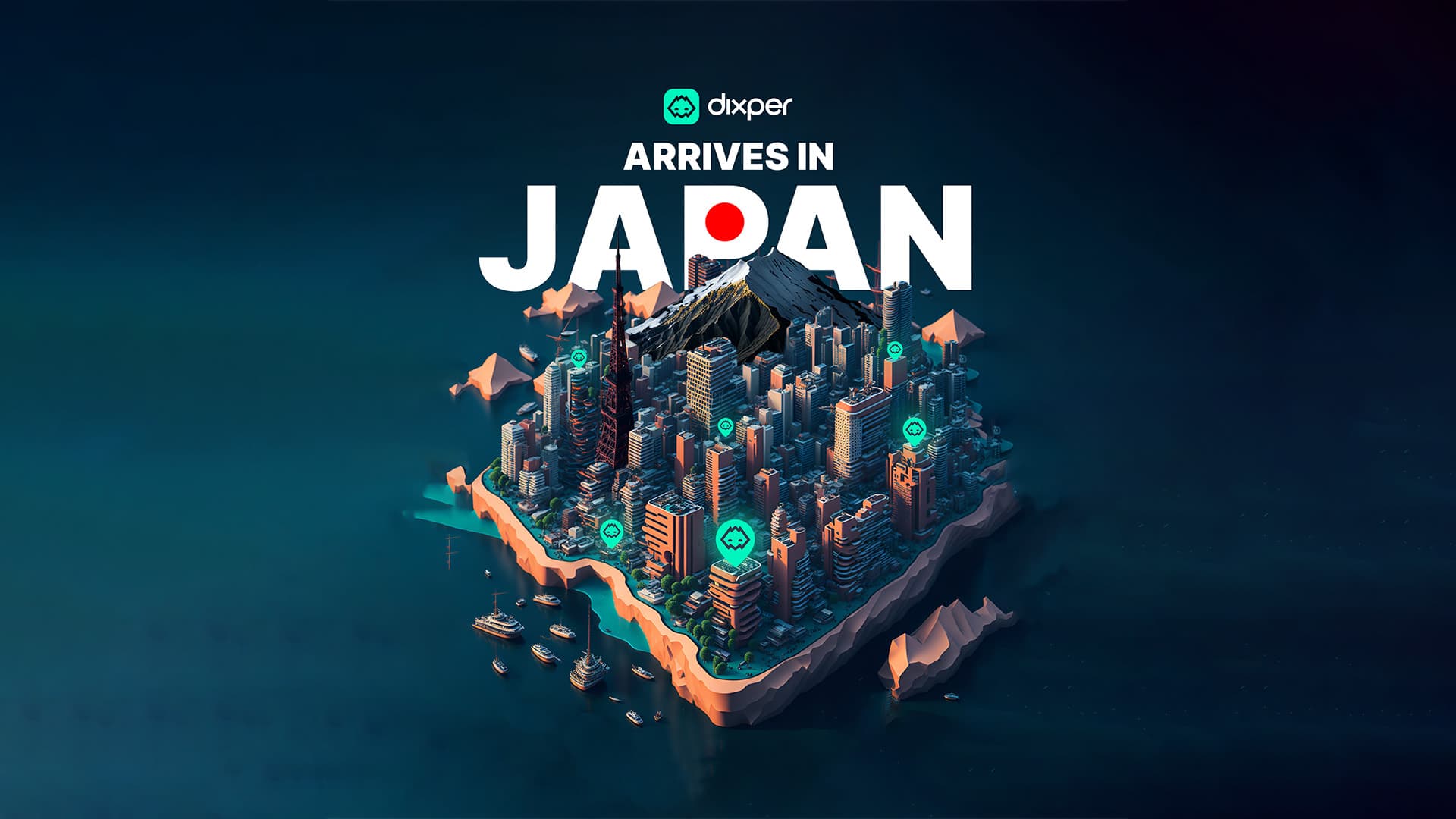 Dixper Arrives in Japan
